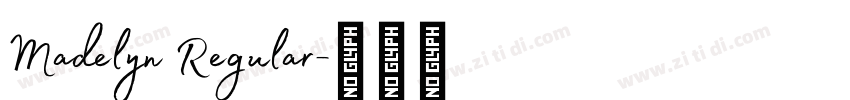 Madelyn Regular字体转换